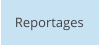 Reportages